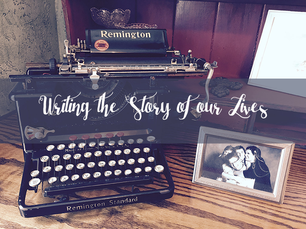 Writing the Story of Our Lives