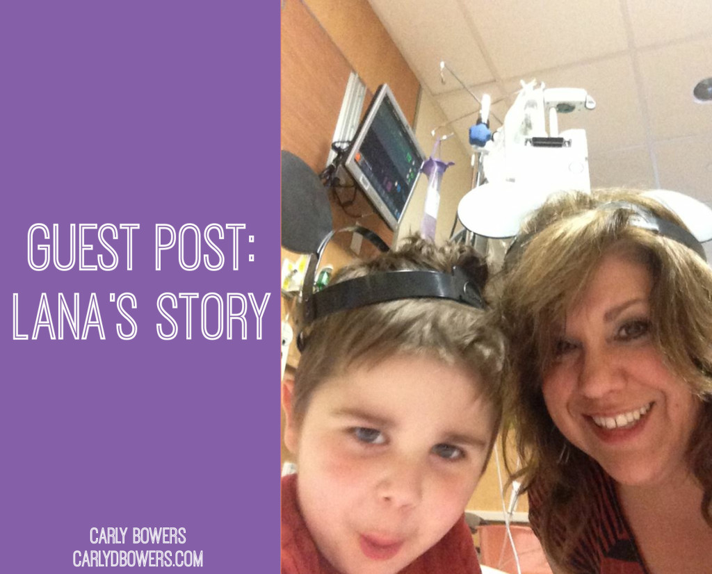 Guest Post: Lana’s Story