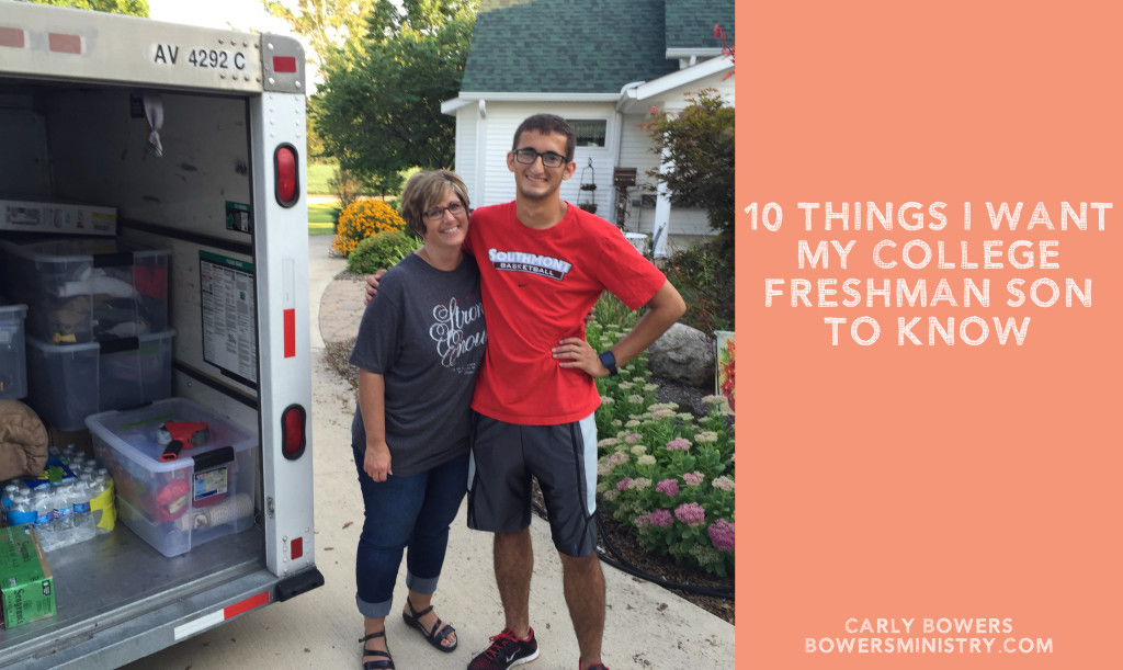 10 Things I Want My College Freshman Son To Know