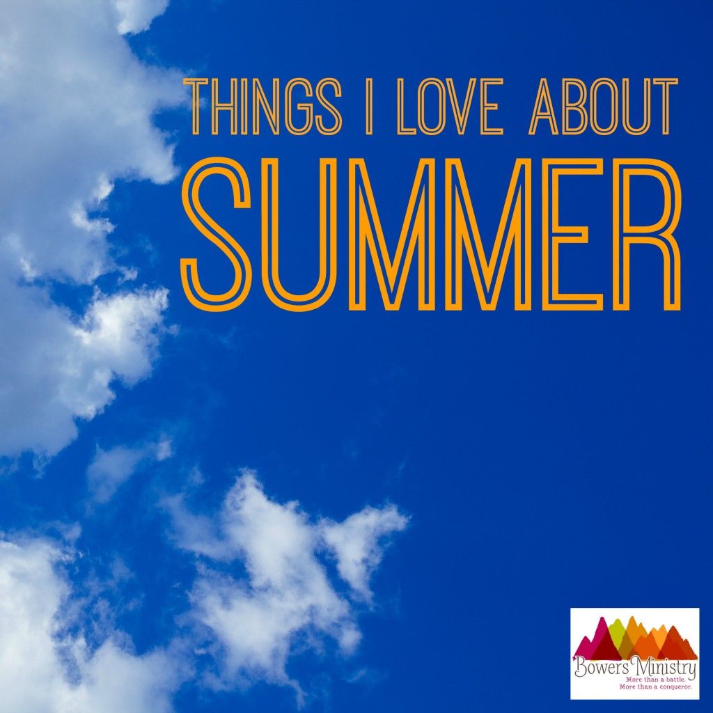 Things I Love About Summer